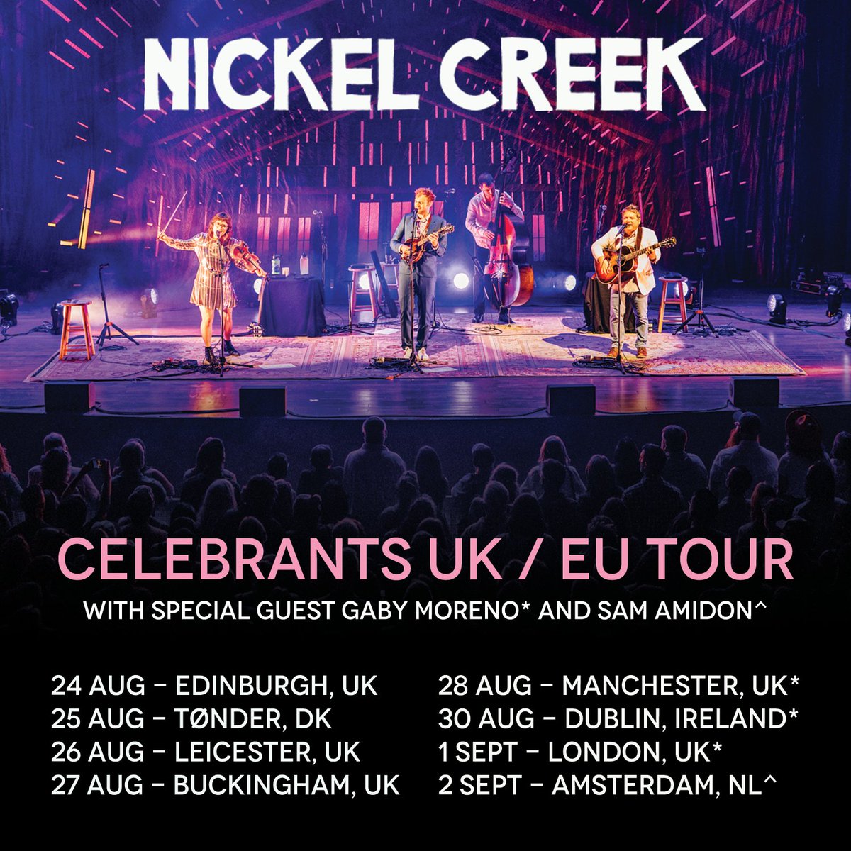 The Celebrants UK / EU Tour kicks off next Thursday in Edinburgh! Find tickets at nickelcreek.com