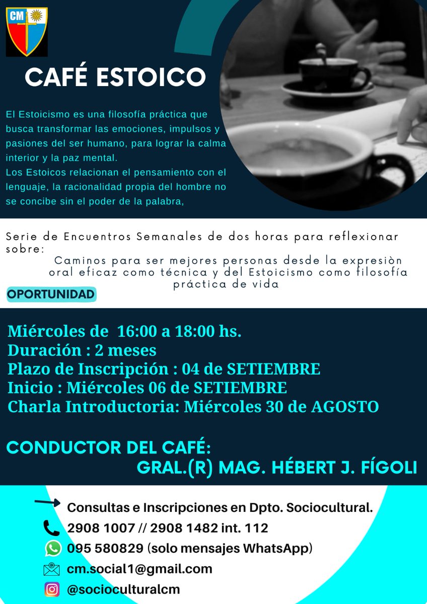 calen_uy's tweet photo. Por este medio queremos compartir la actividad "Café Estoico", que se desarrollara en el Centro Militar.
#estoicismo #pazinterior #centromilitar #meeting #TransformaciónPersonal #charlas #pensamientos #lenguaje #CaféEstoico https://t.co/ryqSiFldMg