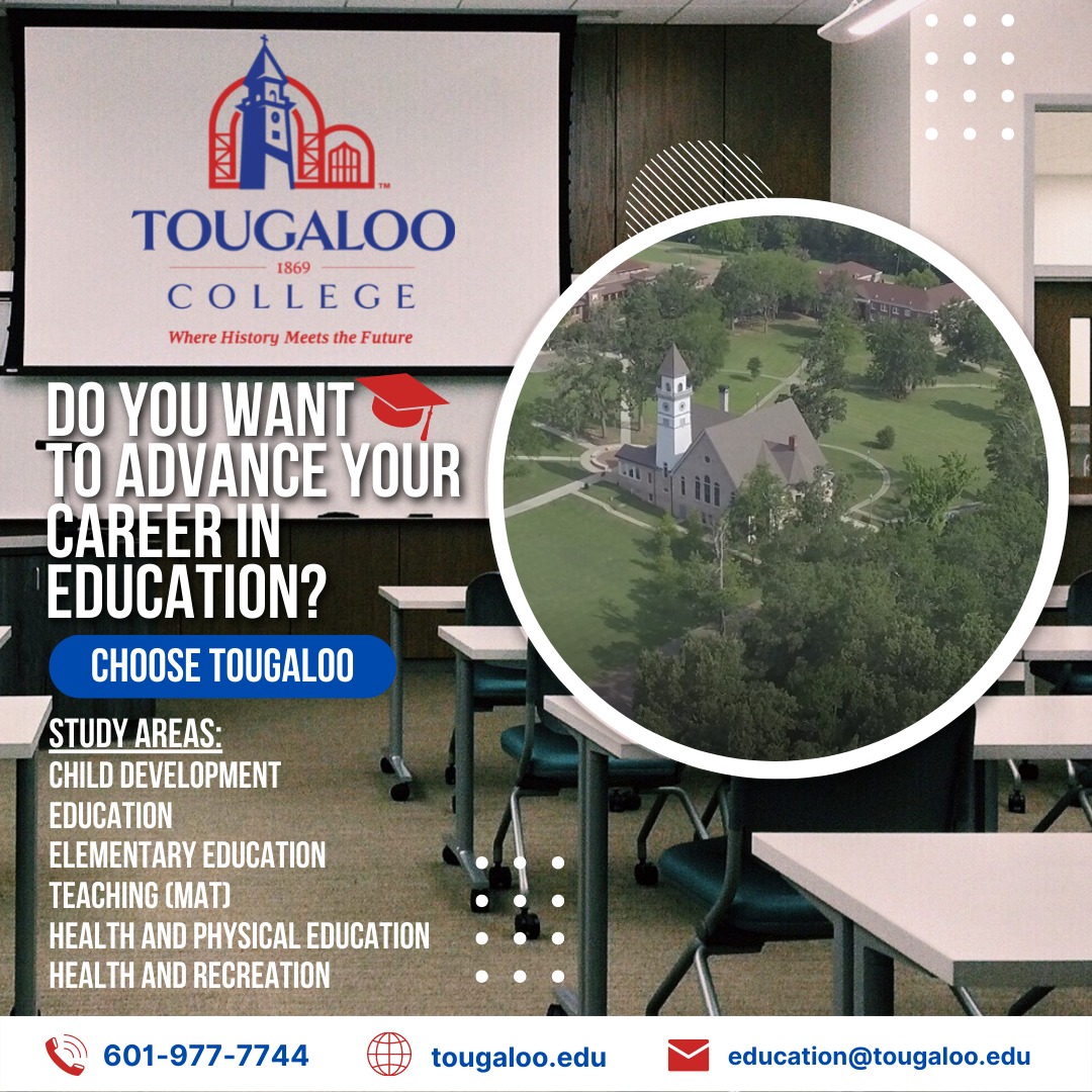 Tougaloo College offers a variety of ways to make your career dreams come true.

If you desire to educate and shape young minds, the School of Education, Supervision, and Instruction has a program for you.

Apply today: bit.ly/2Gqqudc