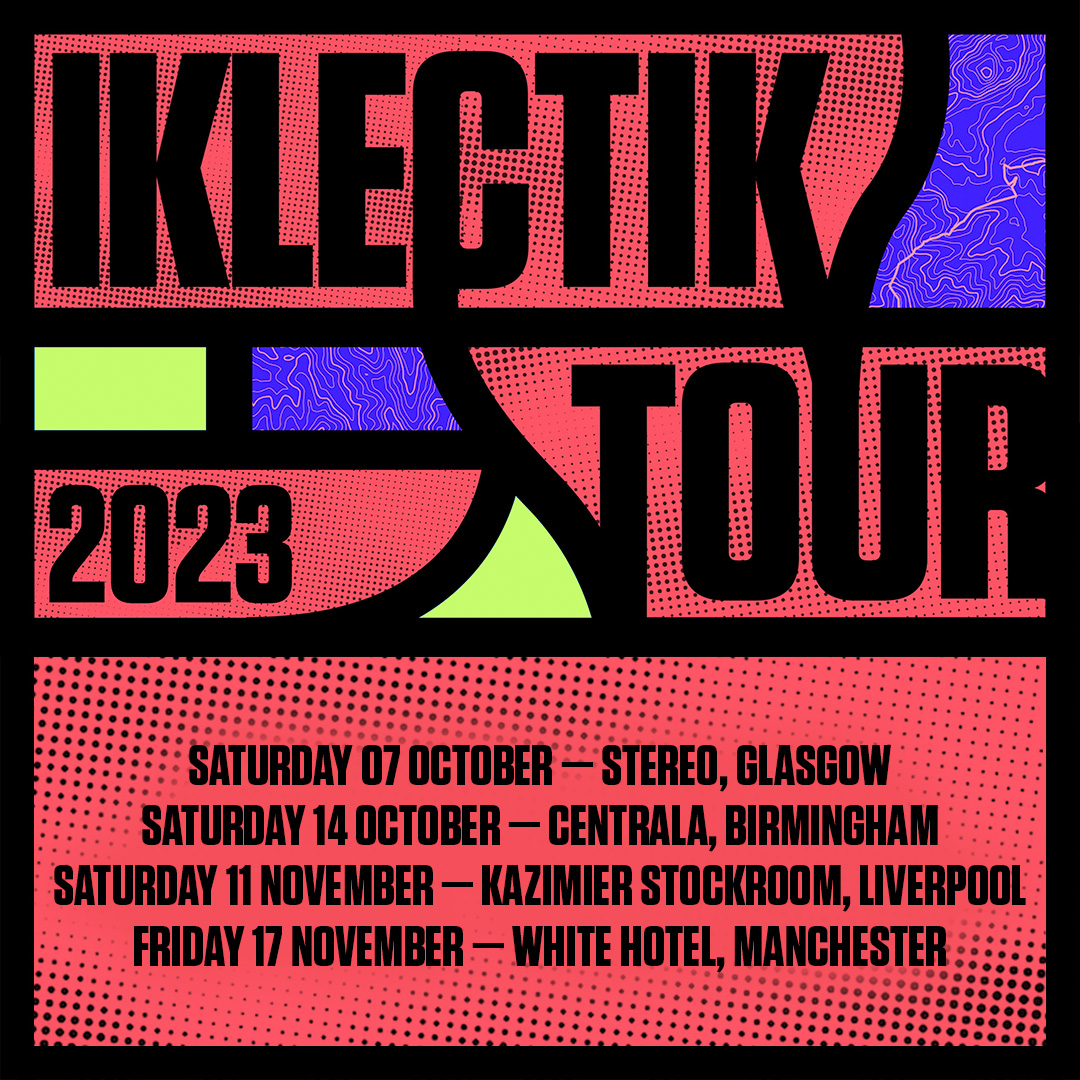 IKLECTIK (@iklectikartlab) on Twitter photo We’re excited to share our first set of events across various cities in the England and Scotland.
07 Oct – <a href="/stereoglasgow/">Stereo</a>, Glasgow
14 Oct – <a href="/Centrala_space/">Centrala</a>, Birmingham
11 Nov – <a href="/KazStockroom/">Kazimier Stockroom</a>, Liverpool
17 Nov – <a href="/M3_7LW/">The WHITE HOTEL</a>, Manchester
Stay tuned for our full lineup announcement 🙌 We’re excited to share our first set of events across various cities in the England and Scotland.
07 Oct – <a href="/stereoglasgow/">Stereo</a>, Glasgow
14 Oct – <a href="/Centrala_space/">Centrala</a>, Birmingham
11 Nov – <a href="/KazStockroom/">Kazimier Stockroom</a>, Liverpool
17 Nov – <a href="/M3_7LW/">The WHITE HOTEL</a>, Manchester
Stay tuned for our full lineup announcement 🙌
