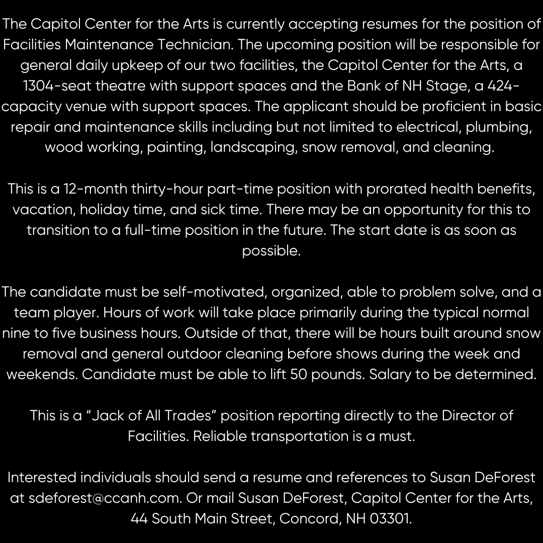 We're hiring! Join the #CCANH team! #capitolcenterforthearts #chubbtheatre #bankofnhstage #bnhs