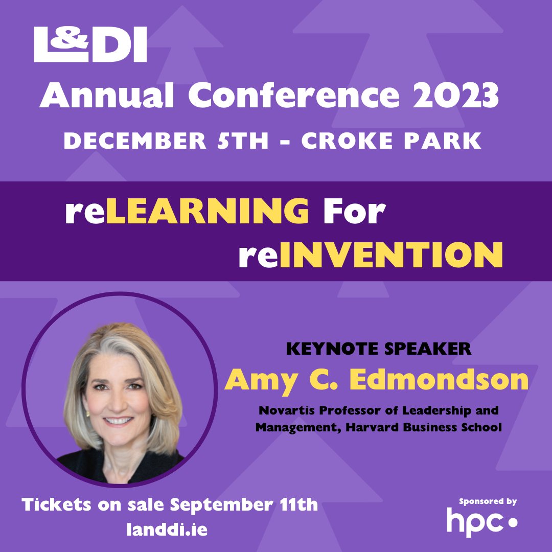 LandDInstitute's tweet photo. L&amp;DI is delighted to announce Amy C Edmondson will be joining us as our Keynote Speaker at this year's Annual Conference.

#LDIConference23 tickets will be on sale on Sept 11th.

Thank you to sponsors @weare_hpc for continued support.

#LEARNING #DEVELOPMENT #RIGHTKINDOFWRONG https://t.co/nCELZc5pKQ