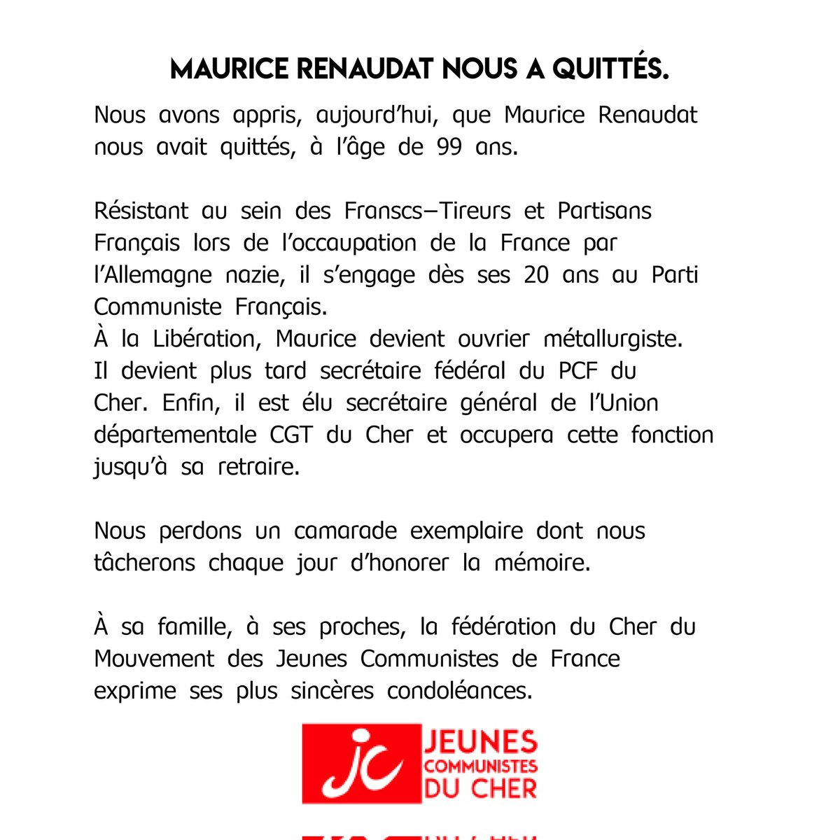 Maurice Renaudat nous a quittés.
Nous perdons un camarade exemplaire.