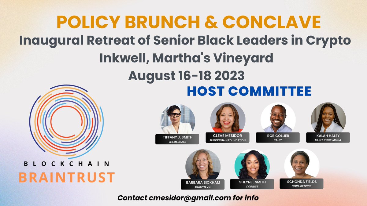 Special thanks to the Host Committee for the inaugural Blockchain Braintrust Retreat on Martha's Vineyard.