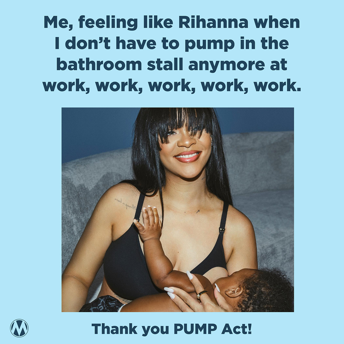 MomsRising's tweet photo. Did you know you have new legal protections to pump at work? Learn more about the PUMP Act at https://t.co/SBazRhZZMb. 

#IPumpedHere #PUMPAct #BadGirlRiRi https://t.co/WamrZIayHG