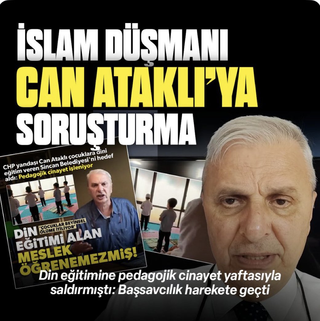 06melihgokcek's tweet photo. CAN ATAKLI ŞİMDİ AYVAYI YEDİN…

Çocuklara dini eğitim veren Sincan Belediyesi'ne nefret kusan Can Ataklı hakkında soruşturma başlatıldı
CHP yandaşı gazeteci Can Ataklı, sosyal medya hesabından yaptığı paylaşımla Bebek Kütüphanesi ve Yenikent Anne-Çocuk Oyun Evi'nde çocuklara dini eğitim veren Sincan Belediyesi'ni hedef aldı. Söz konusu eğitimin pedagojik bir cinayet olduğunu öne sürerek Belediyeye kin kusan Ataklı hakkında Ankara Cumhuriyet Başsavcılığı harekete geçti. Başsavcılık, hem Belediyeyi hem de dini eğitime adeta kin kusan Ataklı hakkında 'halkı kin ve düşmanlığa alenen tahrik etme' suçlamasıyla resen soruşturma başlatıldığını açıkladı.
￼
Çocuklara verilen dini eğitimi hedef alan Can Ataklı hakkında soruşturma başlatıldı.

Ankara Cumhuriyet Başsavcılığı'nca, CHP yandaşı gazeteci Can Ataklı'ya 18 Ağustos tarihinde sosyal medyadan yaptığı paylaşım sebebiyle, 'halkı kin ve düşmanlığa alenen tahrik etme' suçlamasıyla resen soruşturma başlatıldığı açıklandı.

Ankara Cumhuriyet Başsavcılığı tarafından yapılan yazılı açıklamada, "Sosyal medyada yayınlanan paylaşımlar sebebiyle yapılan açık kaynak araştırmalarında; gazeteci- yazar Can Ataklı tarafından 18.08.2023 tarihinde sosyal medyada yayınlanan bir videoda Sincan Belediyesi'nin "Bebek Kütüphanesi ve Yenikent Anne-Çocuk Oyun Evi'nde" çocuklara yönelik eğitim etkinlikleriyle ilgili sözleriyle halkı kin ve düşmanlığa alenen tahrik edici paylaşım yapıldığı tespit edilmekle; 5271 sayılı Ceza Muhakemesi Kanununun 160'ıncı maddesi uyarınca işin gerçeğinin araştırılması amacıyla 5237 sayılı Türk Ceza Kanununun 216/1 maddesinde düzenlenen halkı kin ve düşmanlığa alenen tahrik etme suçundan resen soruşturma başlatılmıştır" denildi.