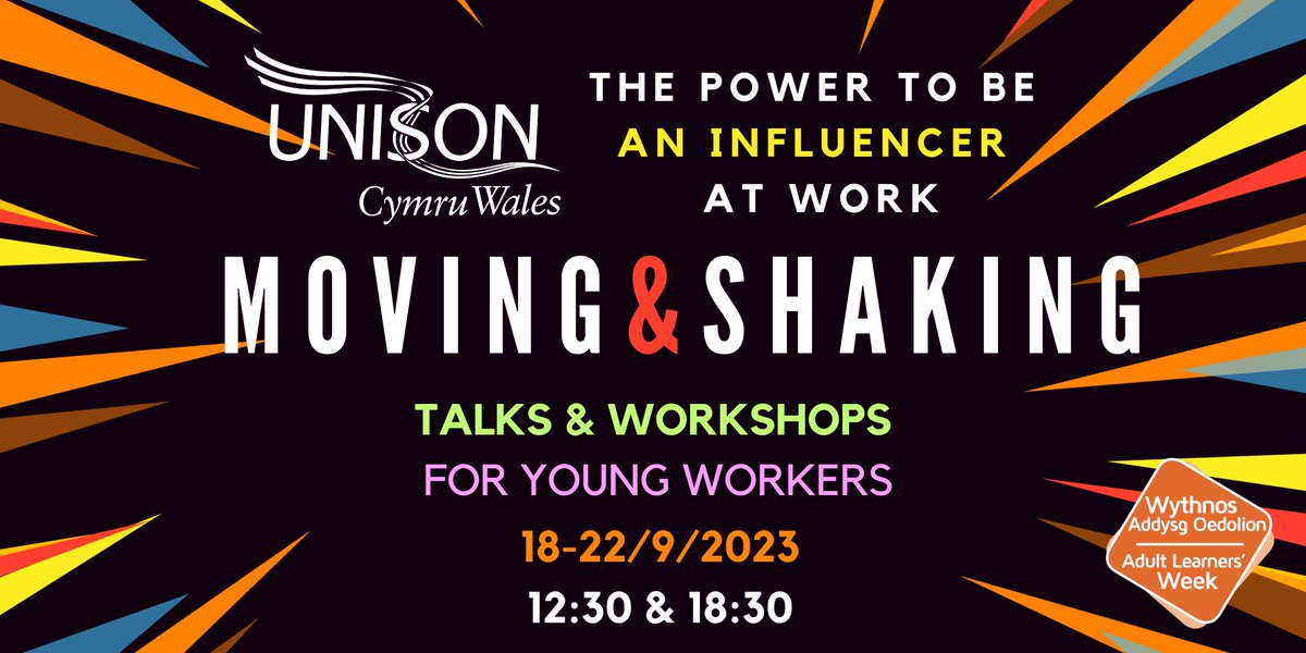 The #AdultLearnersWeek we're hosting online talks, roundtables, conversations & workshops aimed at young workers in the Welsh Public Services. 'Moving & Shaking' combines lunchtime sessions on individual empowerment with evening sessions on collective action. #NeverStopLearning