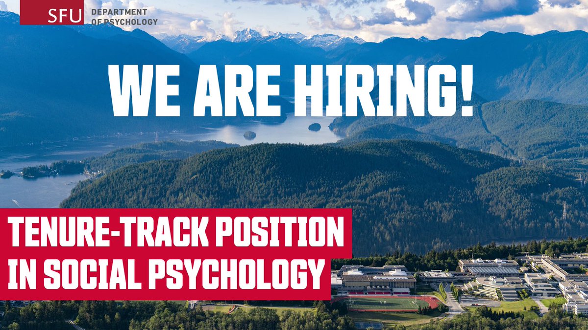 SFUPsychology's tweet photo. The Department of Psychology invites applications for a tenure-track faculty position at the rank of Assistant Professor in Social Psychology to begin as early as July 15, 2024.

Full job description here: https://t.co/qx5C8k9TzM https://t.co/p95p7rlOgo