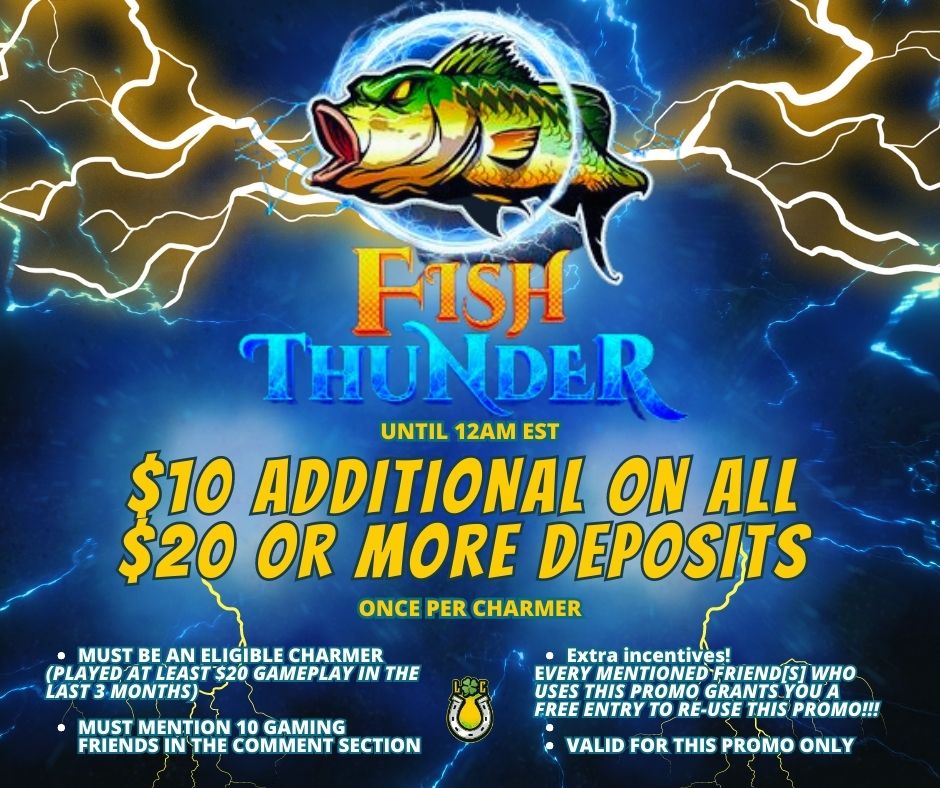 Lucky_Charmers_'s tweet image. Gear up, it&apos;s time to triumph in the world of Fish Thunder!. Unlock an extra $10 bonus on all deposits of $20 or greater. 😎🍀💪

#FishThunder #bonus #win #deposits #charmers