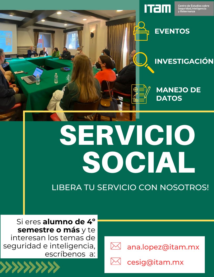 CesigItam's tweet photo. ¿No sabes dónde hacer tu servicio social? ¡Te invitamos al #CESIG!
No importa de que carrera seas, si te interesa los temas de seguridad e inteligencia y estudias en el @ITAM_mx, el #CESIG es para ti.
Mándanos un correo, nos encantará conocerte. https://t.co/rGAwyMdtae