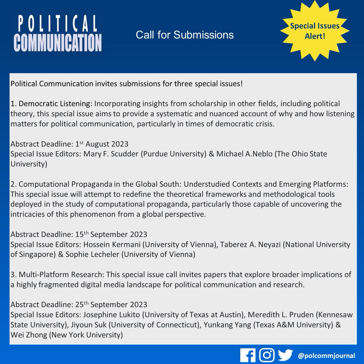 📢 Political Communication invites submissions for 3 special issues! 1. Democratic Listening bit.ly/3qvnraX 2. Computational Propaganda in the Global South bit.ly/3OZIk7t 3. Multi-Platform Research bit.ly/47Gbyzq