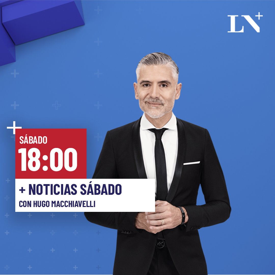 Sábado en LN+ 🔥 07hs #MásInfo fin de semana con @edserenellini 10hs #MásNoticias fin de semana con @vallesviviana 18hs #MásNoticias sábado con @hugomakiavelico