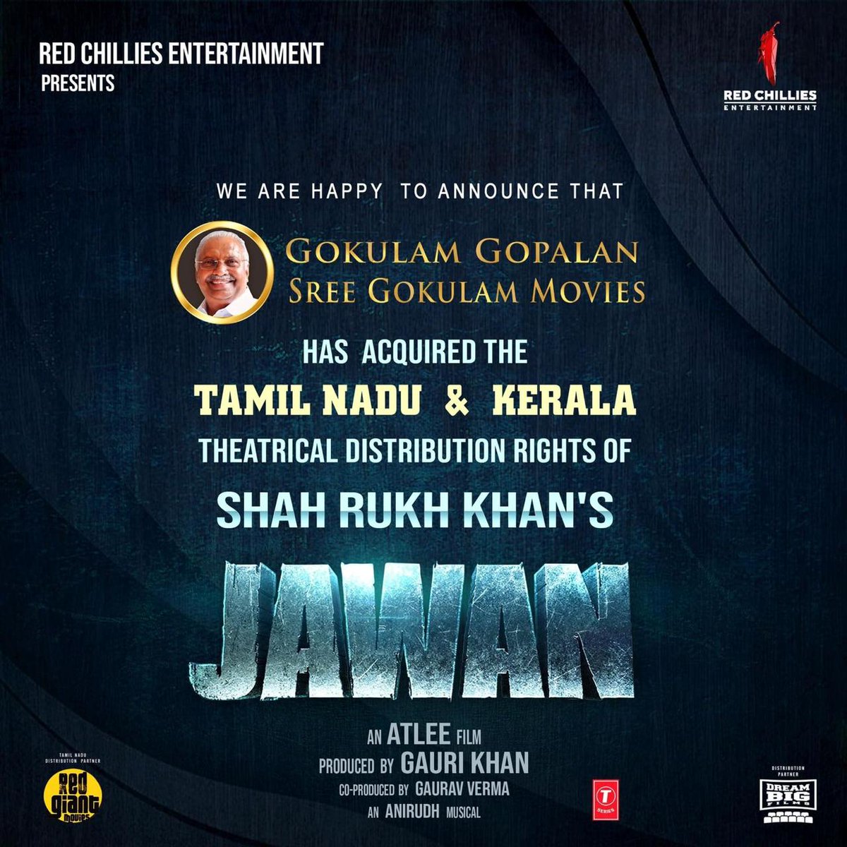 #JAWAN Tamil Nadu & Kerala theatrical distribution rights bagged by @GokulamMovies 

@iamsrk @Atlee_dir @anirudhofficial @RedChilliesEnt @RedGiantMovies_ @GokulamGopalan #VCPraveen #BaijuGopalan @Krishna04085247 @DreamBig_film_s @donechannel1 @digitallynow