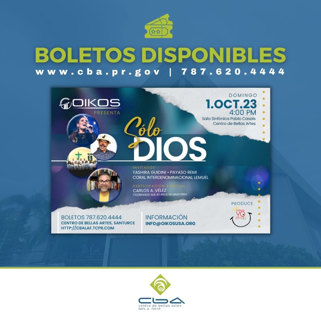 🎫 ¡Comienza la venta de "Sólo Dios-el Concierto"!

Boletería del CBA [L-V 10am-6pm]
☎️787.620.4444 | cba.pr.gov
Ticket Center PR | tcpr.com

Produce: Fundación Yo Prefiero Sonreir