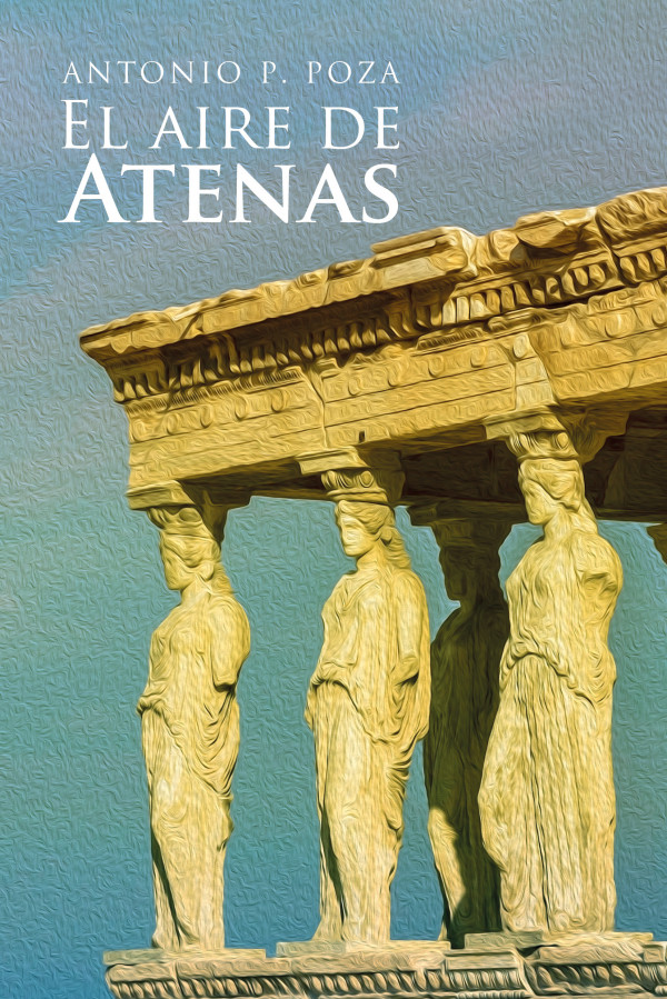 Con una prosa excelente que cautiva, Antonio P. Poza nos sumerge en una historia que te atrapará desde la primera página: “El aire de Atenas”. ow.ly/ezci50Oup1a