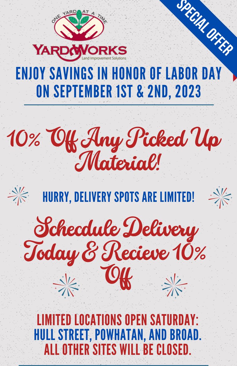 Special Offer! 

📷Visit Powhatan, Broad, Or Hull Street to pick up material &amp; receive 10% off!

📷Schedule a delivery on Sept. 1st or Sept. 2nd and receive 10% off delivery!

LIMITED LOCATIONS OPEN ON SATURDAY:
Powhatan, Broad St., and Hull Street only