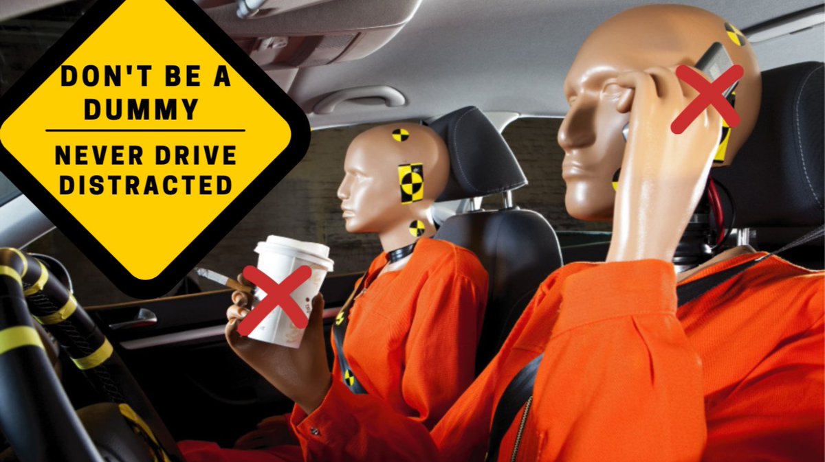 Don’t be a dummy. Don’t drive distracted. #JustDrive