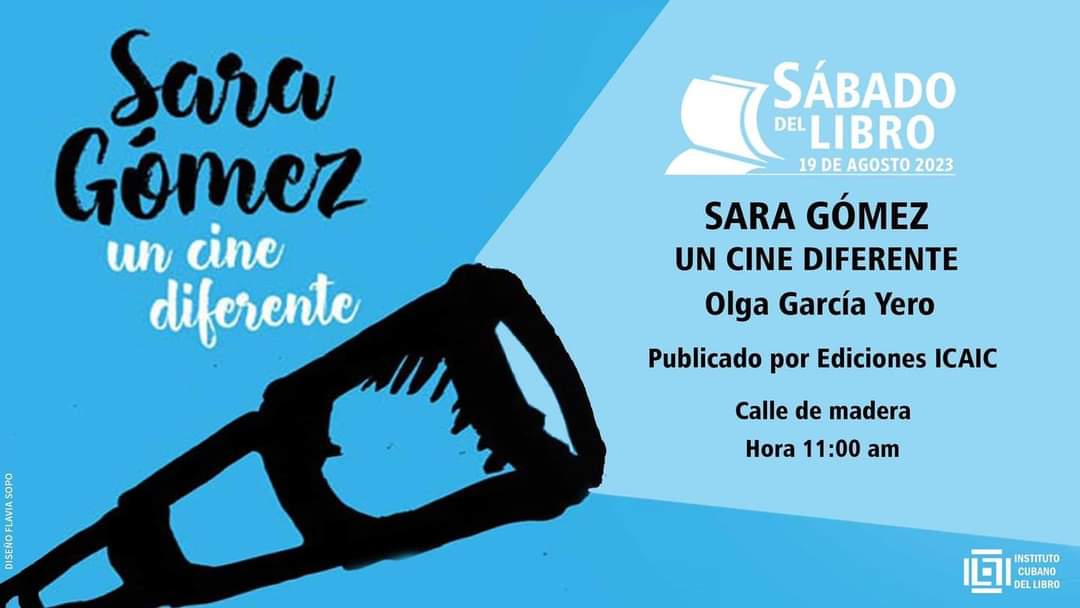 LaPapeletaCuba's tweet photo. 📚📢Para el venidero #SábadoDelLibro les proponemos el título "Sara Gómez. Un cine diferente", de la profesora e investigadora Olga García Yero.
@cubano_libro
#lapapeletacuba10años #CubaEsCultura #LaPapeletaCuba #culturacubana #VeranoConAmor https://t.co/dDPr6biBBF