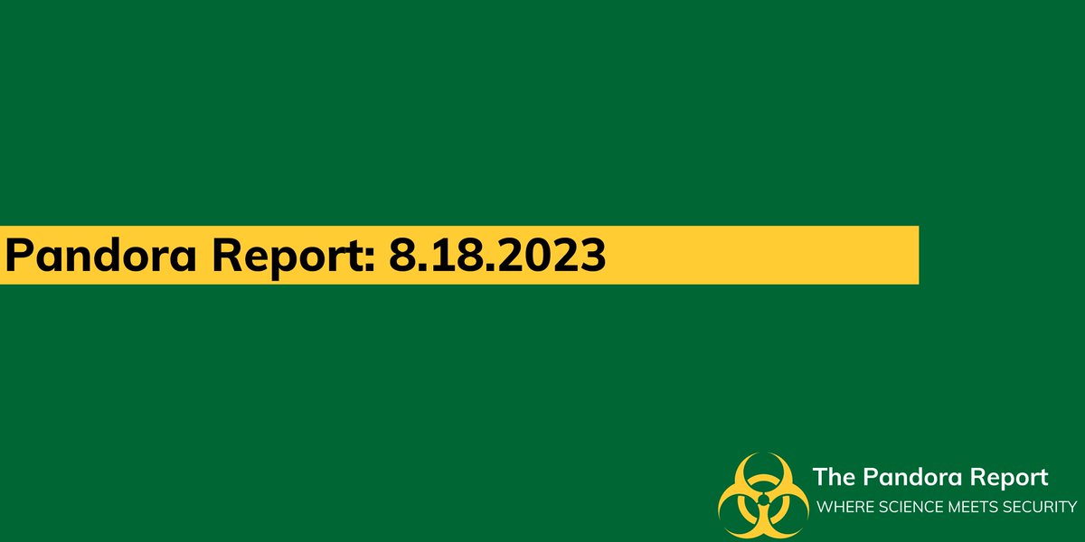 Summer is winding down but the new bio happenings are ramping up-this week includes updates on the Biodefense Posture Review, CDC budget cuts, and the illegal lab found in California + work from <a href="/SaskiaPopescu/">Dr. Saskia Popescu</a> <a href="/bwiedwards/">Dr. Brett Edwards</a> &amp; others: pandorareport.org/2023/08/18/pan…