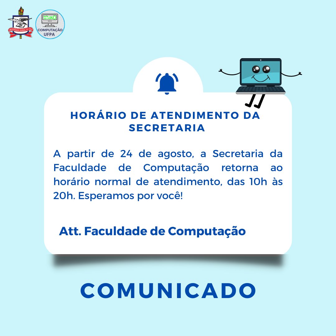computacaoufpa's tweet image. A partir do dia 24/08, a Secretaria da Faculdade de Computação retomará o seu horário normal de atendimento, das 10h às 20h, de segunda a sexta-feira.

#ufpa #icen #computacao