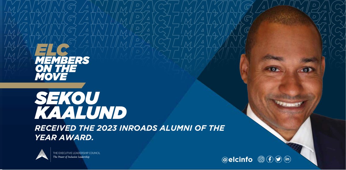 Congratulations to #ELCMember @Sekou_Kaalund, who received the 2023 @INROADS Alumni of the Year Award.

#ELCMembersOnTheMove #BlacksOnBoards #BlackExecutive #BlackMenLead