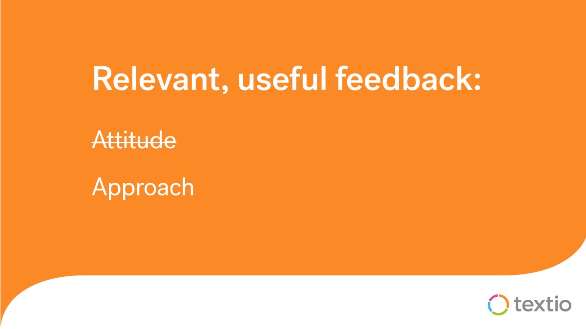 The term 'attitude' is about personality, not work performance.

Instead, you could try 'approach' to provide more relevant, useful employee feedback.

#EmployeeFeedback #InclusiveLanguage