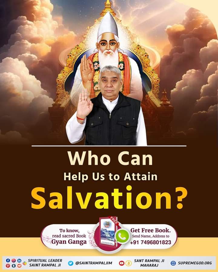 Who Can Help Us to Attain Salvation?
Must #ReadGyanGanga by
Sant Rampal Ji Maharaj
#GodMorningSaturday