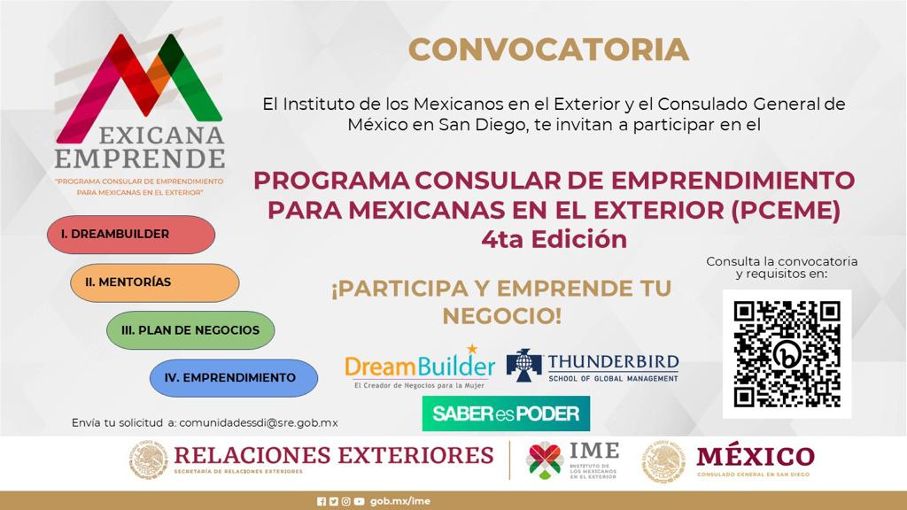 carlos_glezgtez's tweet photo. ⚠️ Si eres mexicana y vives en @SanDiegoCounty te invitamos a participar en la 4a. edición del Programa Consular de Emprendimiento para Mexicanas en el Exterior (PCEME). ¡Consulta la convocatoria e inscríbete! 👉https://t.co/NghLD1lJKk Fecha límite 8 de sep. #MEXICANAEMPRENDE https://t.co/1b47dsDbwz
