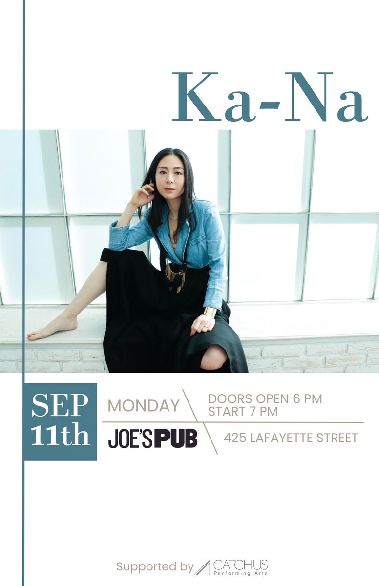 CatchUS_org's tweet photo. [Event] Ka-Na Concert
[Artist] Ka-Na (vocal, guitar)
[Date] Monday, September 11, 
[Show] 7:00pm
[Place] Joe’s Pub
[Ticket] https://t.co/eaiOVWAUrX https://t.co/FoyMZUrz0l