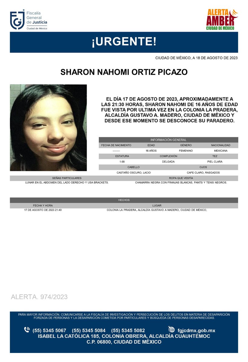 FiscaliaCDMX's tweet photo. Se activa #AlertaAmber para localizar a una menor de 16 años de edad, de nombre Sharon Nahomi Ortiz Picazo, quien fue vista por última vez el día 17 de agosto de 2023 en la colonia La Pradera, alcaldía Gustavo A. Madero https://t.co/j8qpW5kngS