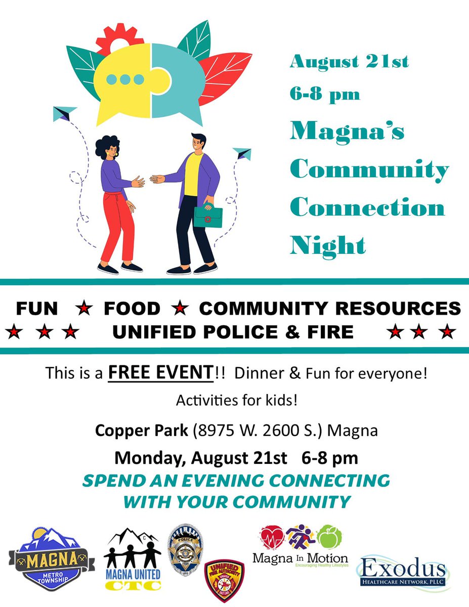Magna's Community Connection Night is coming up on August 21st from 6-8 pm. Come meet your neighbors and have a great night out!