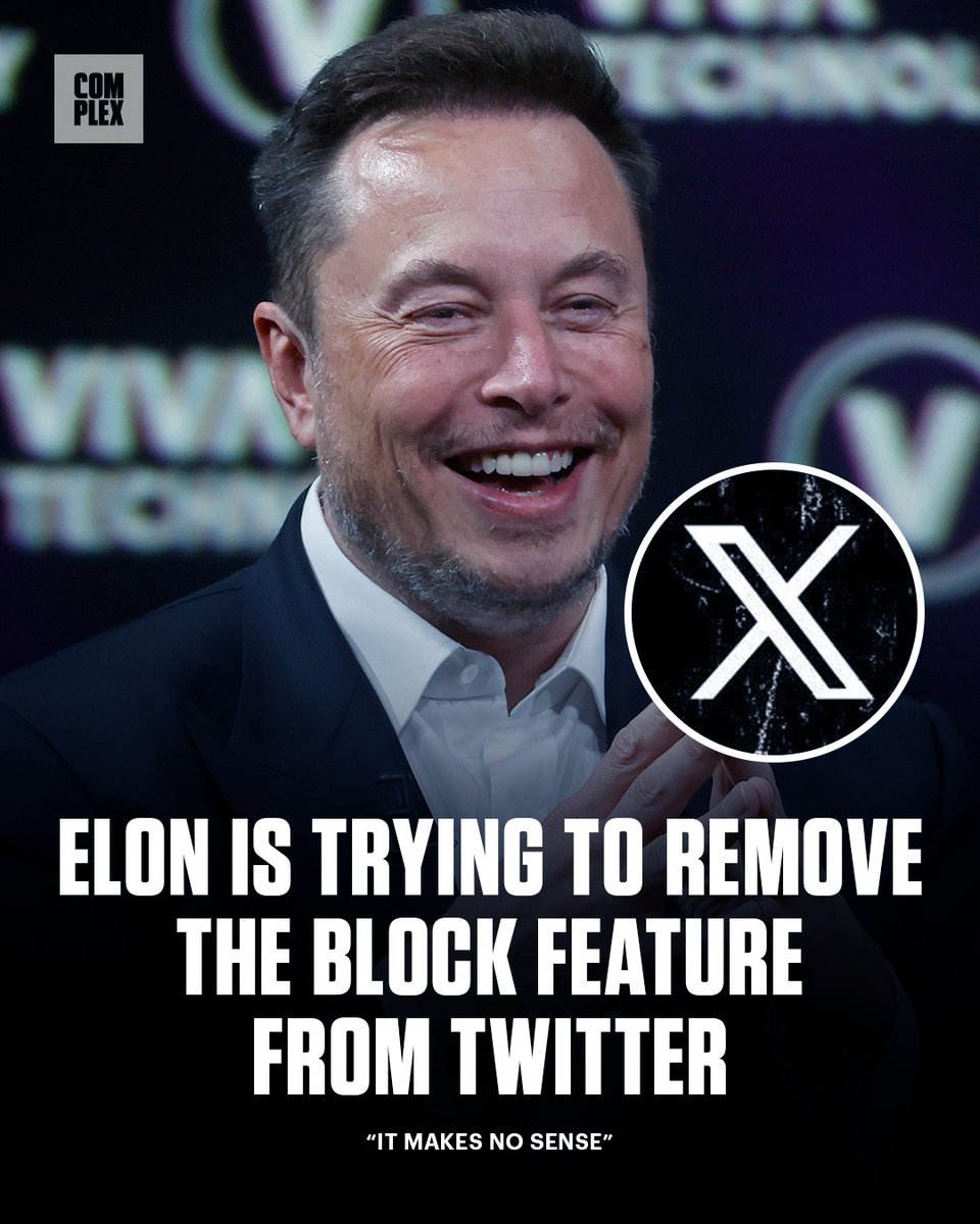 Complex's tweet photo. Elon says the social media platform X, formerly known as twitter, will no longer allow users to block other accounts. Claiming that the feature "makes no sense" 

Community Notes has fact-checked Elon Musk's tweet about removing the block button. https://t.co/ToB0ls0n3G