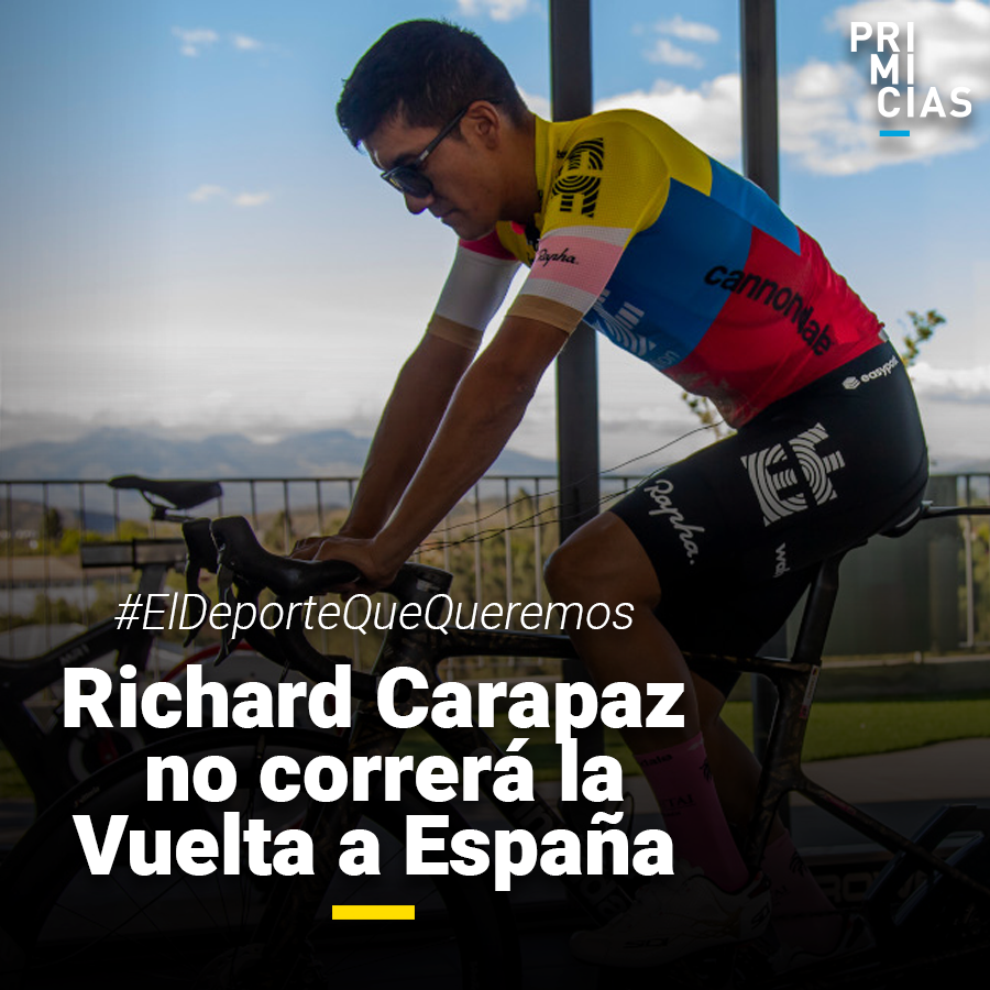 #ElDeporteQueQueremos | Richard Carapaz no alcanzó a recuperarse y no correrá la Vuelta a España que se disputará del 26 de agosto al 17 de septiembre. prim.ec/hGBo50PB1Tl