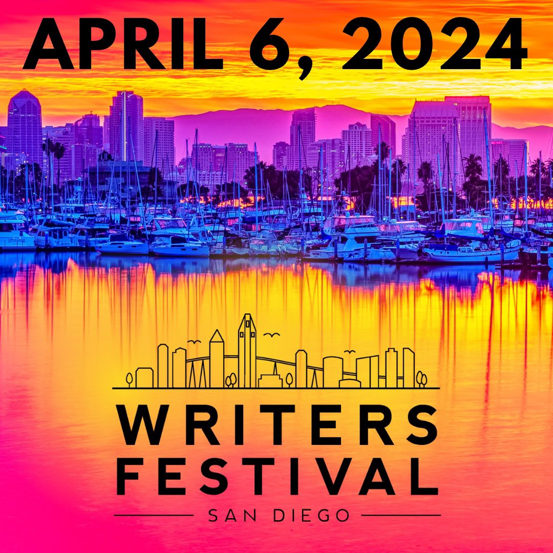 Save the date! The next San Diego Writers Festival will be April 6, 2024!
