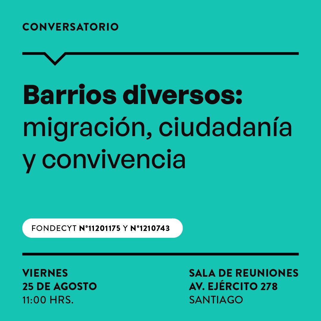 CivimC's tweet photo. Les invitamos al conversatorio “Barrios diversos: migración, ciudadanía y convivencia", organizado por los proyectos Fondecyt 1210743 y 11201175, a realizarse el viernes 25 de agosto a las 11 hrs. @icsoUDP https://t.co/OaCgWTSpMe