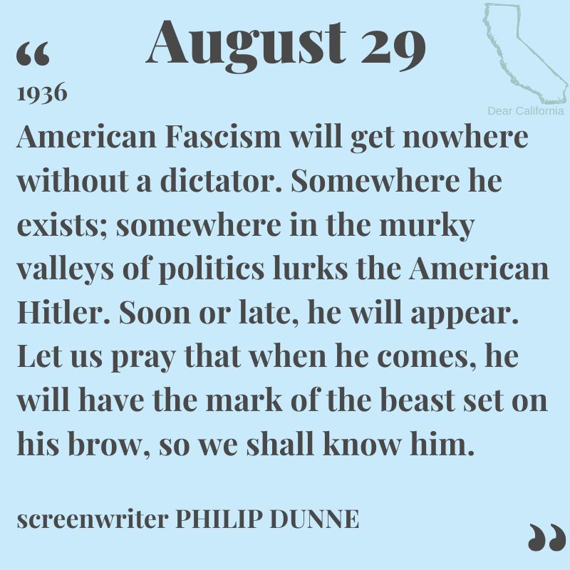 stanfordpress's tweet photo. #OnThisDay, 1936 — Philip Dunne on the viability of American Fascism

From the forthcoming  Dear California, edited by @davidkipen