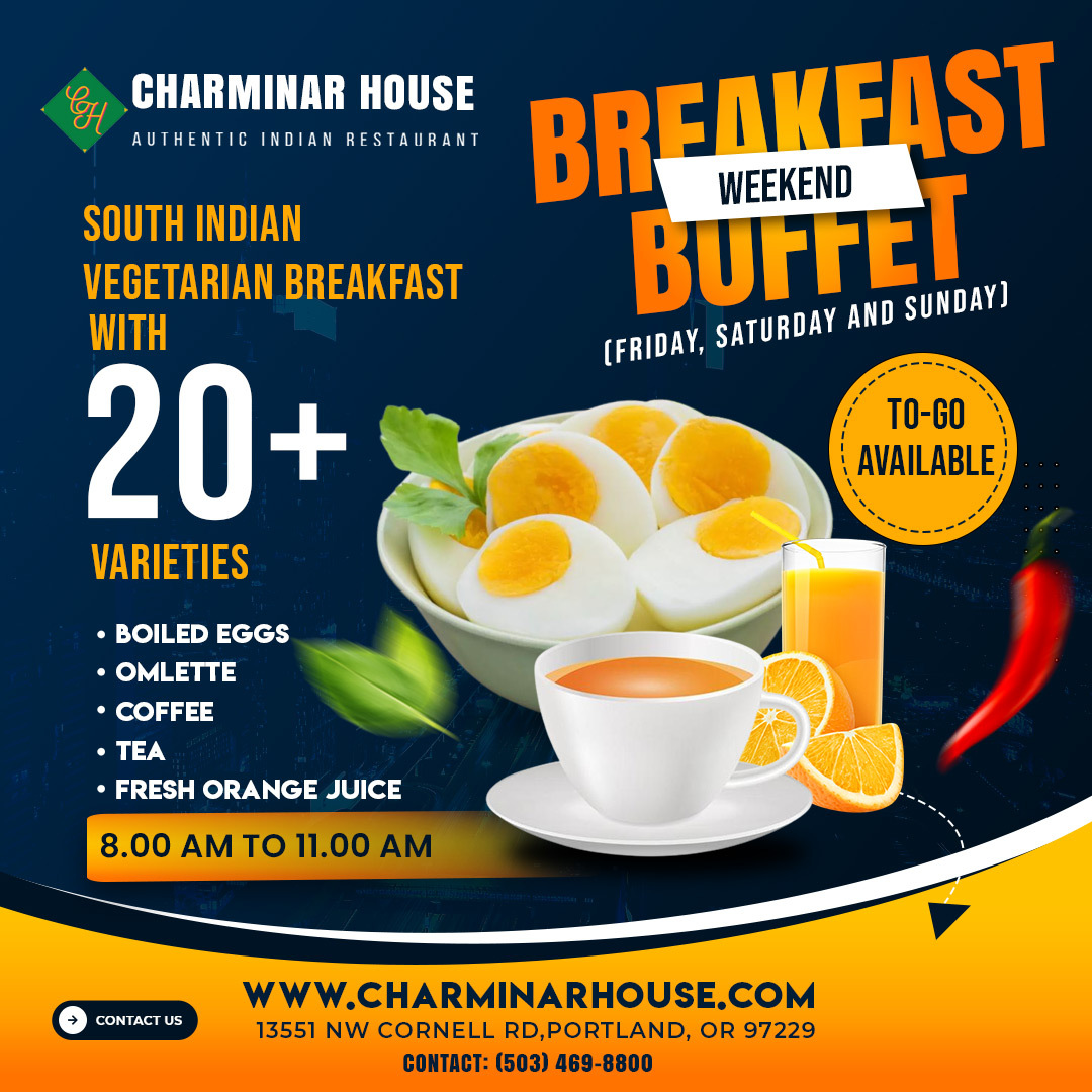 Weekend Breakfast Buffet Alert! 🌞

🕗 When: Friday, Saturday, and Sunday
⏰ Time: 8:00 AM - 11:00 AM
🚶‍♂️ Dine-in or 🛍️ To-Go 
📍13551 NW Cornell Rd,
Portland, OR 97229

#WeekendBreakfastBuffet #SouthIndianFlavors #ToGoOptions