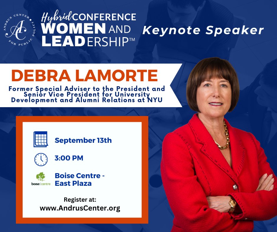 Meet Keynote Speaker: Debra LaMorte A former Special Adviser to the President and Senior Vice President for University Development and Alumni Relations at New York University. She is known as the '$6 billion woman' for bringing in over a million a day to NYU!