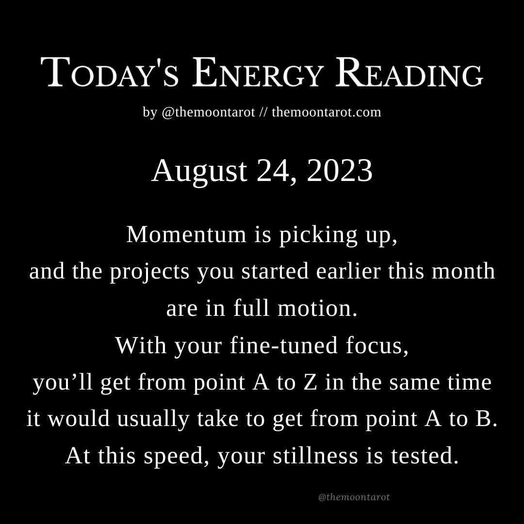 themoontarot_'s tweet photo. Today's Energy Reading: August 24, 2023

Can you find stillness in chaos?

In haste, can you still find your breath?

Today, you’ll find out. https://t.co/xisAqkriIw