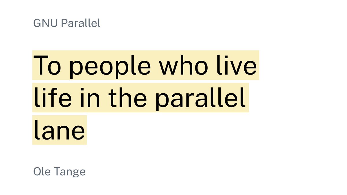 alexplescan's tweet photo. Wow, reading through the GNU Parallel book and it's hilarious right from its opening dedication...

(it's also free under creative commons, here: https://t.co/fuhKG1S8km) https://t.co/DXRB0EmweJ