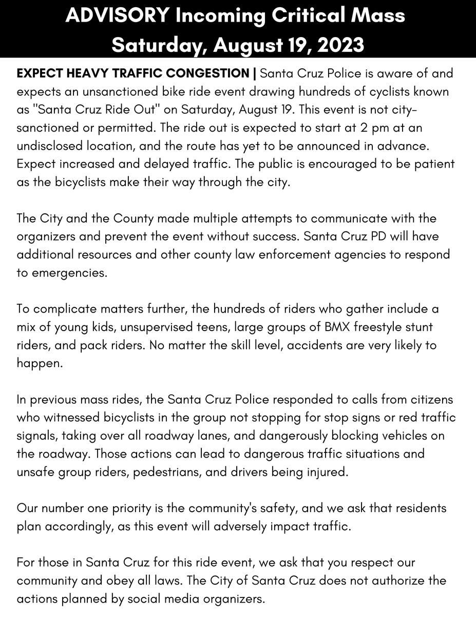SantaCruzPolice's tweet photo. Santa Cruz ADVISORY Incoming Critical Mass, Saturday, August 19 EXPECT HEAVY TRAFFIC CONGESTION #SantaCruzPolice number one priority is the community's safety, and we ask that residents plan accordingly, as this event will adversely impact traffic. https://t.co/DDIxKOAtUP