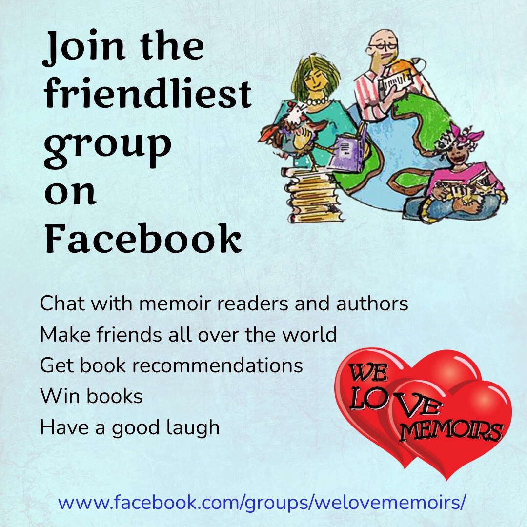 If you love reading or writing memoirs, join us! We Love Memoirs is the most active and best organised group on Facebook! #welovememoirs