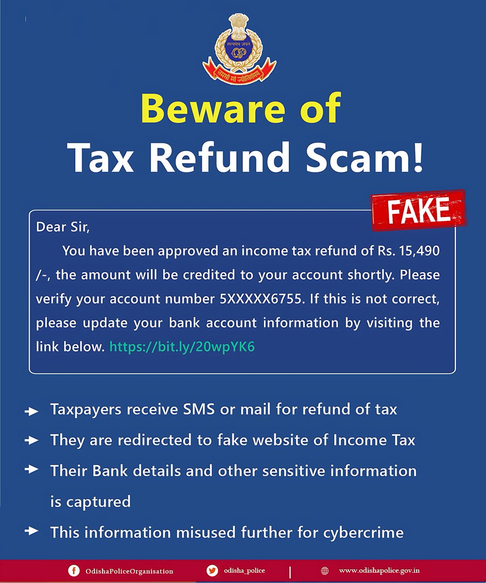 Beware of Tax Refund Scam ! 

Do not click on any suspicious link. Immediately #Dial1930 to report online financial fraud and file a complaint to report any #cybercrime on cybercrime.gov.in. 
#ScamAlert #IncomeTaxRefund  #CyberSafe