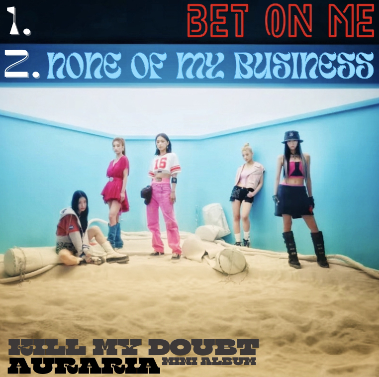 VortexEnt_'s tweet photo. [#AURARIA] 7th Mini Album 『Kill My Doubt』
Out NOW!

Featuring the Pre-Release Double Single 'Bet On Me / None Of My Business'
and title track single 'CAKE' along with three other songs!

#AURARIA7thMiniAlbum #AURARIA_KMD
#AURARIA_CAKE #AURARIA_BetOnMe #AURARIA_NoneOfMyBusiness https://t.co/SqWqNLTTzL