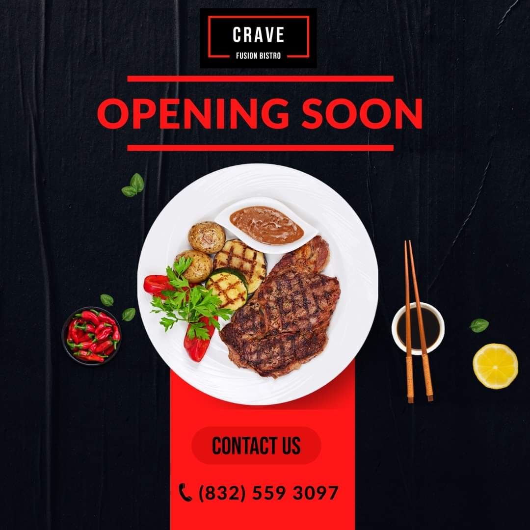 Grand opening is just around the corner! Contact us for more Info:
(832) 559-3097
#CraveFusionBistro #CulinaryExperience #SteakAndSeafoodDelights #HappyHourBliss #BrunchTime #PrivateEvents #CateringServices #ChickenAndWafflesLove #CrabCakeObsession #CulinaryDelights#FoodParadise