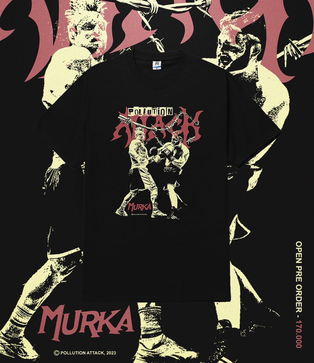pollutionattack's tweet image. Open PO Pollution Attack "Murka" T-Shirt. Printed on Merchons Apparel 24s with Plastisol Ink.
Available Size: S, M, L, XL, 2XL | 170.000. Get free poster for the first 20, get it fast!
Pre-order period 19 August – 2 September 2023.
Hit us on DM or by Whatsapp on bio.
#upthepunx