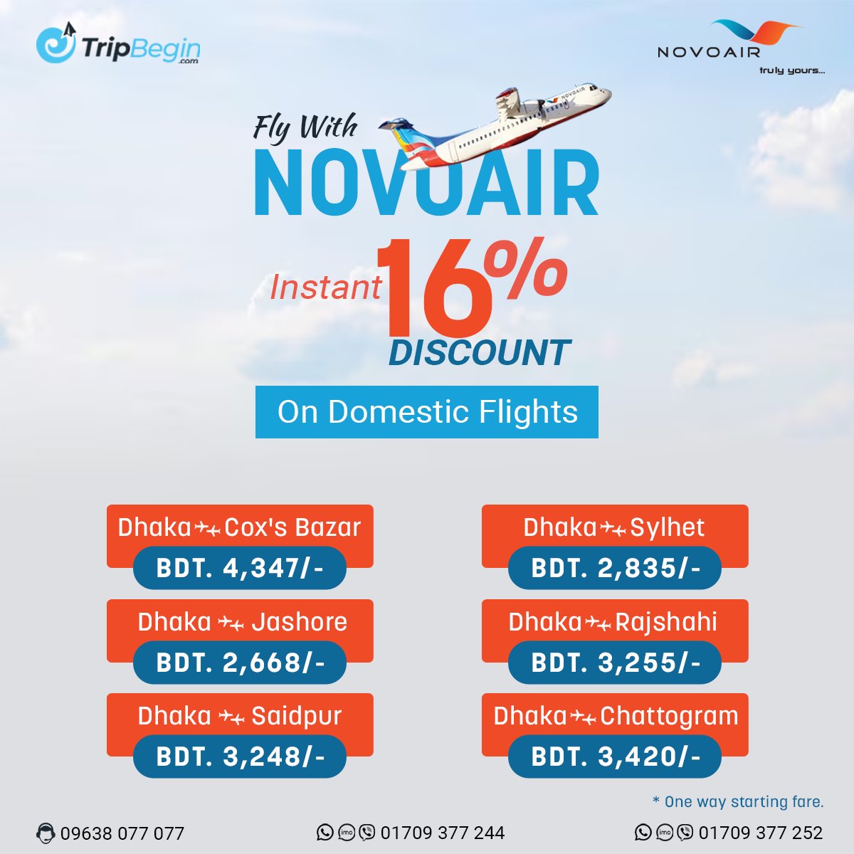 TripBeginBd's tweet image. FLY WITH NOVOAIR

Instant 16% Discount on Domestic Flights

✅ Novoair Authorized Travel Agent.

Need more details? Please contact us,

☎️ 09638 077 077
📞 01709 377 244
📞 01709 377 252

✉️ sales@tripbegin.com
🌍 tripbegin.com

#TripBegin #Novoair