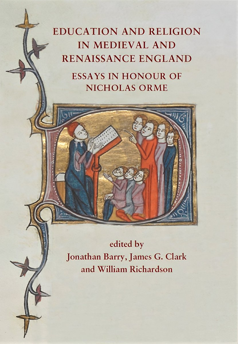Education and Religion in Medieval and Renaissance England: Essays in Honour of Nicholas Orme, ed. J Barry, J G Clark, W Richardson (Shaun Tyas, Aug 2023)
facebook.com/MedievalUpdate…
x.com/james_g_clark/…
#medievaltwitter #medievalstudies #medievaleducation #medievalchristianity