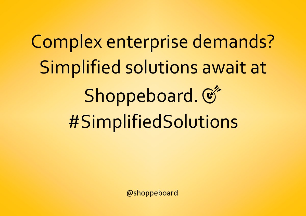 shoppeboard's tweet photo. Complex enterprise demands? Simplified solutions await at Shoppeboard.  #SimplifiedSolutions,https://t.co/78DIU84qgs https://t.co/cXUb5a1rcZ