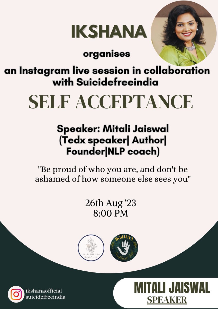 In collaboration with Ikshana: Join us for an inspiring InstaLive session on Self Acceptance! 🌟 Get ready to hear @MitaliJaiswal, a TEDx speaker & NLP coach, share her wisdom on embracing who you are. Let's conquer self-doubt together! 🙌💖 #SelfAcceptance #suicidefree